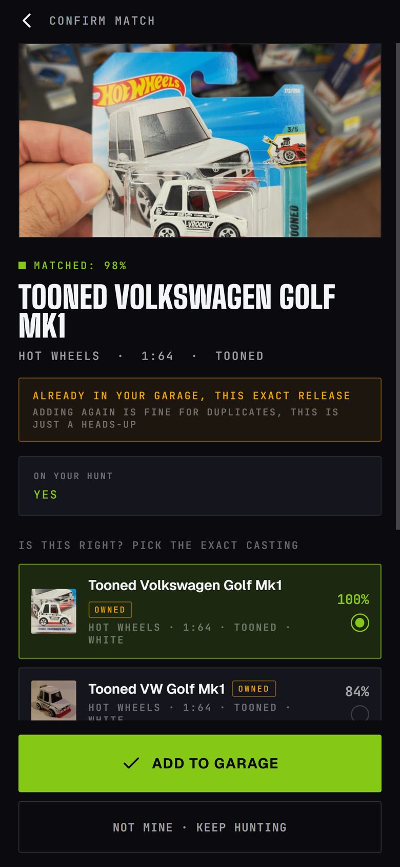 Scan result: matched at 98 percent, and flagged as already in your garage